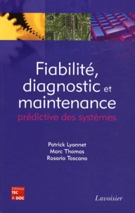 Fiabilité, diagnostic et maintenance prédictive des systèmes