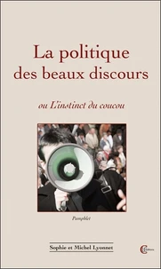 La politique des beaux discours
