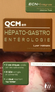 Lyor Hanan - QCM en hépato-gastro-entérologie.