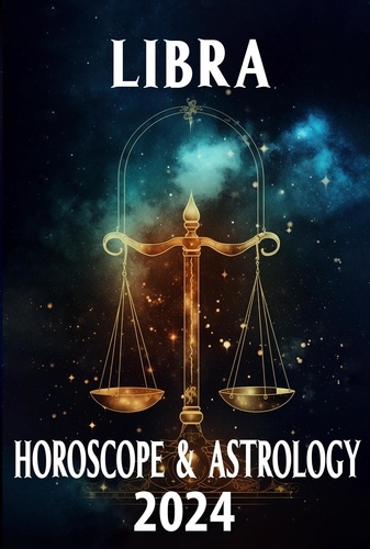  Lyra Asterorion - Libra Horoscope 2024 - 2024 Horoscope Today, #7.
