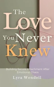 The  Love You Never Knew