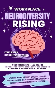  Lyric Rivera - Workplace NeuroDiversity Rising.