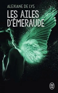Les ailes d'émeraude Tome 1