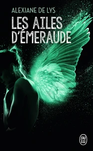 Les ailes d'émeraude Tome 1