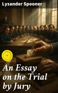 An Essay on the Trial by Jury
