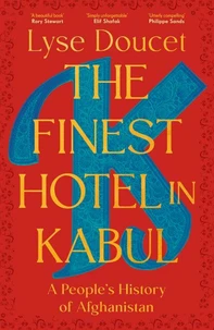 The Finest Hotel in Kabul