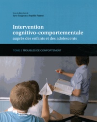 Intervention cognitivo-comportementale auprès des enfants et des adolescents - Tome 2, Troubles de comportement.pdf