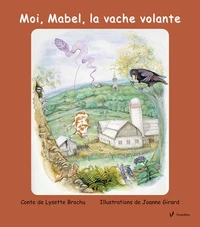 Moi, Mabel, la vache volante
