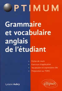 Grammaire et vocabulaire anglais de l'étudiant
