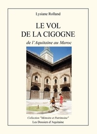 Lysiane Rolland - Le vol de la cigogne.