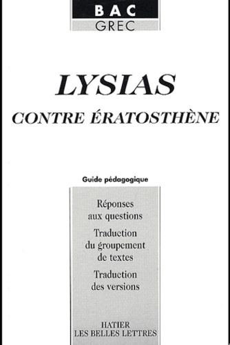  Lysias - Contre Eratosthene. Guide Pedagogique.