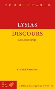  Lysias - Discours I, XII, XXIV et XXXII.