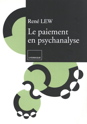 Cahiers de lectures freudiennes N° 31 Le paiement en psychanalyse