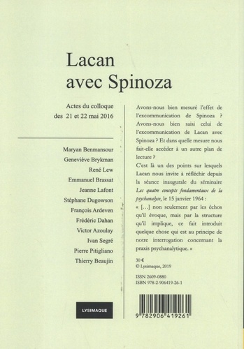 Cahiers de lectures freudiennes N° 34 Lacan avec Spinoza. Actes du colloque organisé par l'Association de la lysimaque à Paris, les 21 et 22 mai 2016