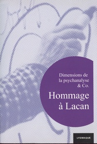 René Lew - Cahiers de lectures freudiennes N° 36 : Hommage à Lacan - Dimensions de la psychanalyse & Co.