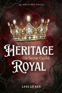 Héritage Royal : un secret caché