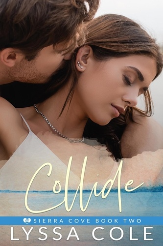  Lyssa Cole - Collide - Sierra Cove Series, #2.