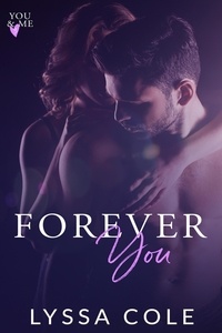  Lyssa Cole - Forever You - You &amp; Me Series, #3.