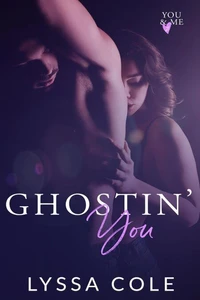 Ghostin' You