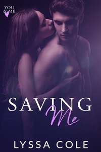  Lyssa Cole - Saving Me - You &amp; Me Series, #5.