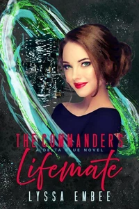 The Commander’s Lifemate (A Delta Blue Novel)