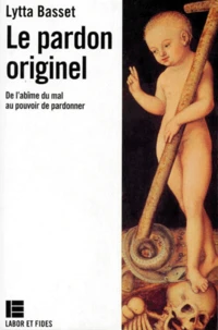 LE PARDON ORIGINEL.