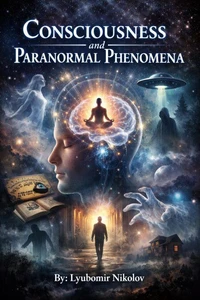 Consciousness and Paranormal Phenomena