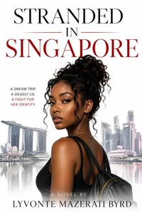 STRANDED IN SINGAPORE