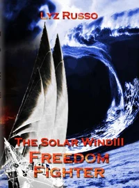 Freedom Fighter (Solar Wind 3)