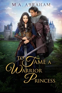 To Tame a Warrior Princess