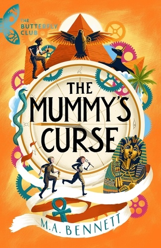 The Mummy's Curse. Book 2 - A time-travelling adventure to discover the secrets of Tutankhamun