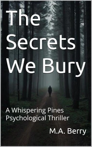 The Secrets We Bury