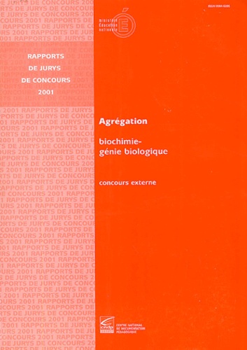 M-A Calas et  Collectif - Agregation Biochimie-Genie Biologique. Concours Externe 2001.
