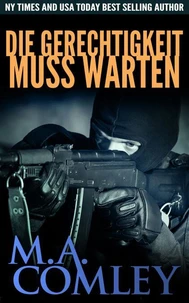 Die Gerechtigkeit Muss Warten