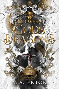 Between Gods and Dragons