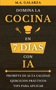 Domina la Cocina en 7 días con IA