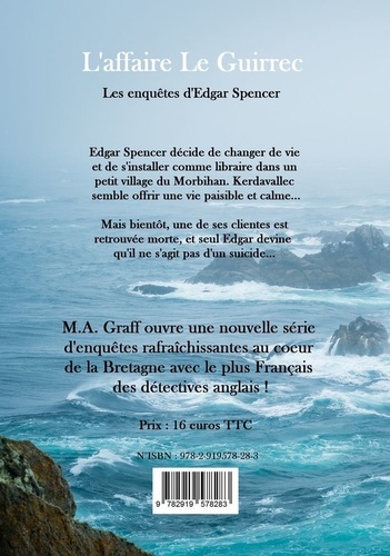 Les enquêtes d’Edgar Spencer Tome 1 L'affaire Le Guirrec