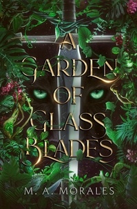 M. A. Morales - A Garden of Glass Blades.
