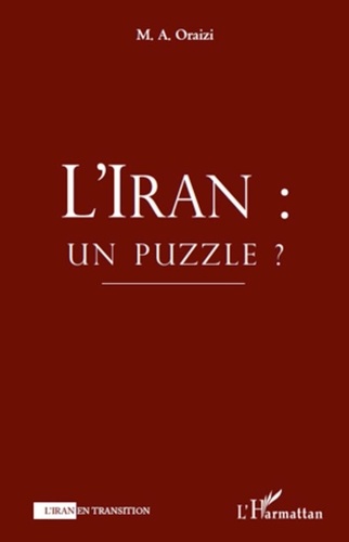 M.A. Oraizi - L'Iran : un puzzle ?.