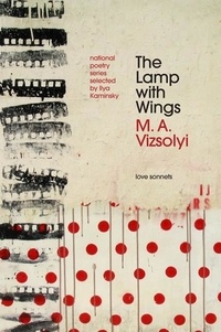 M.A. Vizsolyi - The Lamp with Wings - Love Sonnets.