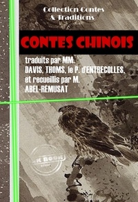M. Abel-Remusat - Contes chinois [édition intégrale revue et mise à jour].