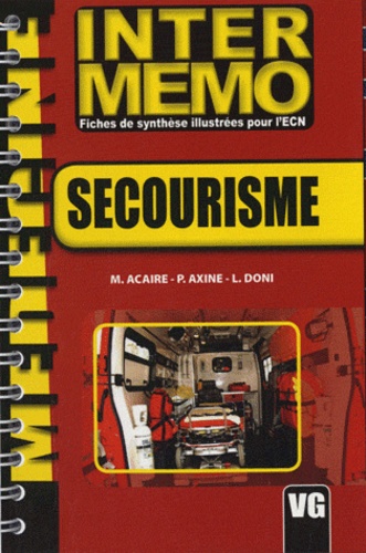M Acaire et P. Axine - Secourisme.