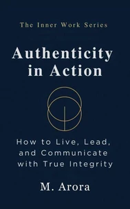 Authenticity in Action