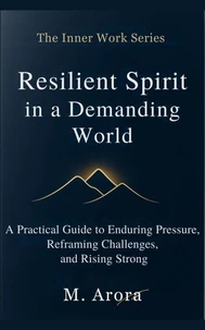 Resilient Spirit in a Demanding World