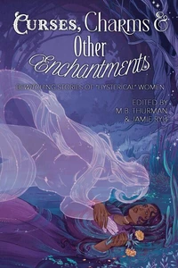 Curses, Charms &amp; Other Enchantments