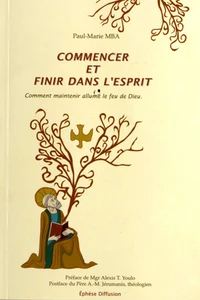 Commencer et finir dans l'esprit