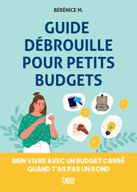 Guide débrouille pour petits budgets