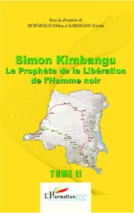 Simon Kimbangu, le prophète de la libératon de l'homme noir