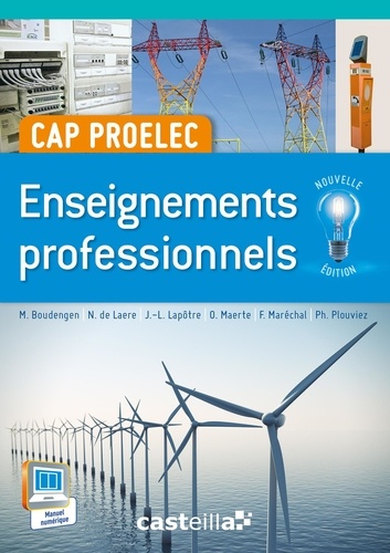 M Boudengen et J.-L. Lapôtre - Enseignements professionnels CAP PROELEC.
