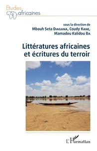 M'Bouh Séta Diagana et Coudy Kane - Littératures africaines et écritures du terroir.